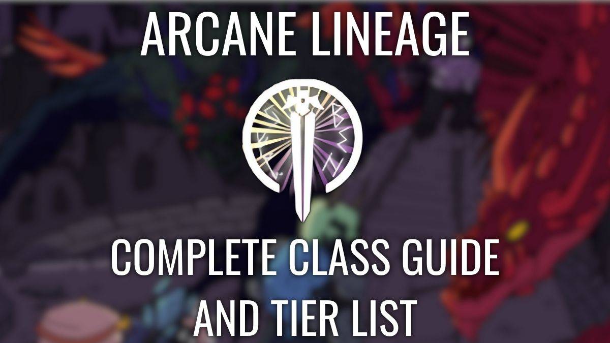 Arcane Lineage Class Rankings: Light vs. Dark