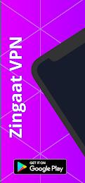 Zingaat VPN - Fast & Secure স্ক্রিনশট 0
