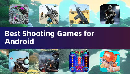 Best Shooting Games for Android