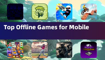Top Offline Games for Mobile