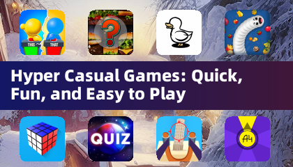 Hyper Casual Games: Quick, Fun, and Easy to Play