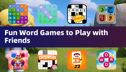 Fun Word Games to Play with Friends