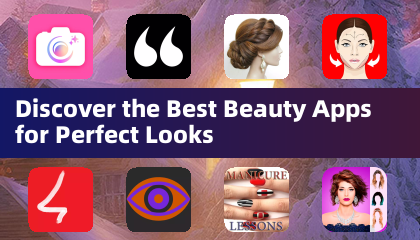Discover the Best Beauty Apps for Perfect Looks