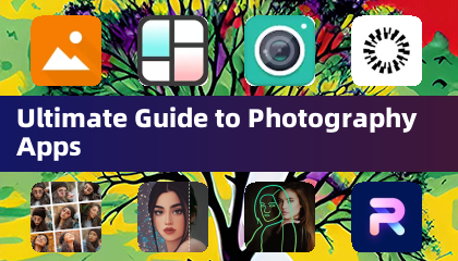 Ultimate Guide to Photography Apps