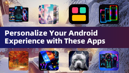 Personaliza tu experiencia en Android con estas aplicaciones