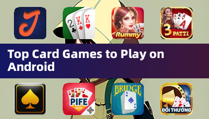 Mejores juegos de cartas para Android