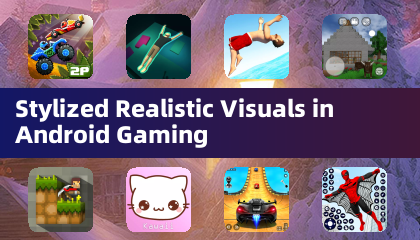 Gráficos Realistas Estilizados en Juegos para Android