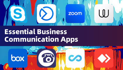 Essential Business Communication Apps