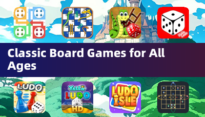 Classic Board Games for All Ages