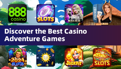 Discover the Best Casino Adventure Games