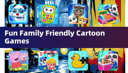 Fun Family Friendly Cartoon Games