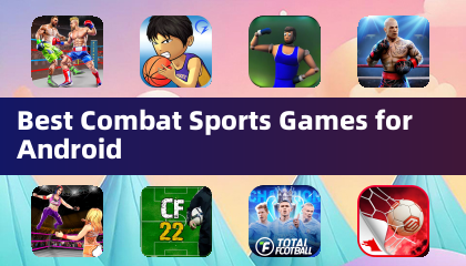 Best Combat Sports Games for Android