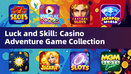 Luck and Skill: Casino Adventure Game Collection