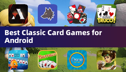 Best Classic Card Games for Android