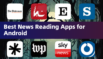 Meilleures applications de lecture de nouvelles pour Android