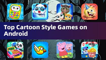 Top Cartoon Style Games on Android