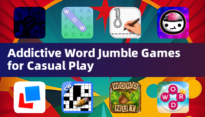 Addictive Word Jumble Games for Casual Play