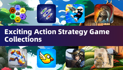 Exciting Action Strategy Game Collections