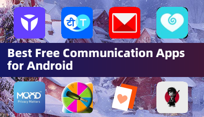 適用於 Android 的最佳免費通訊應用程序