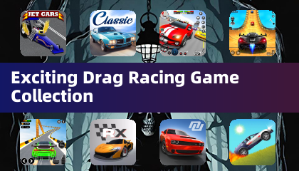 Exciting Drag Racing Game Collection