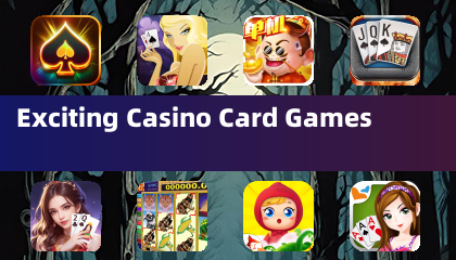 Emocionantes juegos de cartas de casino