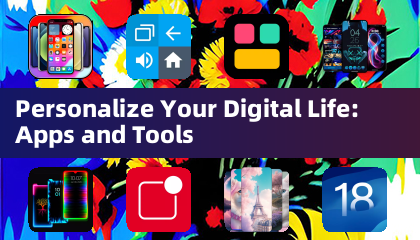 Personalisieren Sie Ihr digitales Leben: Apps und Tools