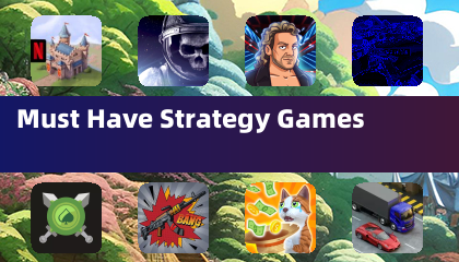 Must Have Strategy Games