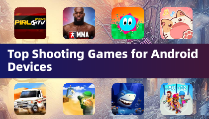 Top Shooting Games for Android Devices