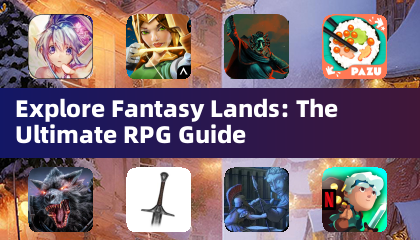 Explore Fantasy Lands: The Ultimate RPG Guide