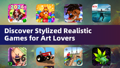 探索风格化的写实游戏，献给艺术爱好者