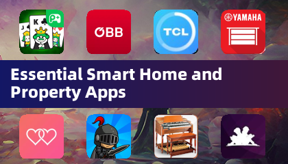 必备的智能家居与房产应用